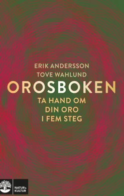 Orosboken : ta hand om din oro i fem steg