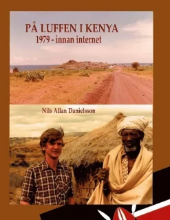 På luffen i Kenya : 1979 - innan internet