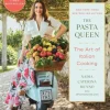 Pasta Queen: The Art of Italian Cooking