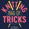 Patty Lyons' Knitting Bag of Tricks