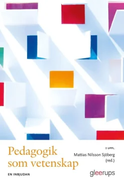 Pedagogik som vetenskap : en inbjudan