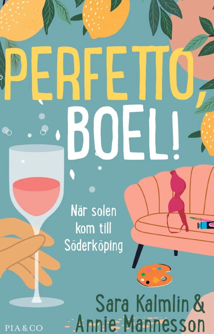 Perfetto, Boel! : när solen kom till Söderköping