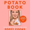 Poppy Cooks: The Potato Book