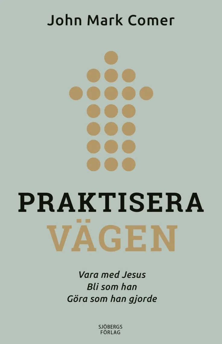 Praktisera vägen