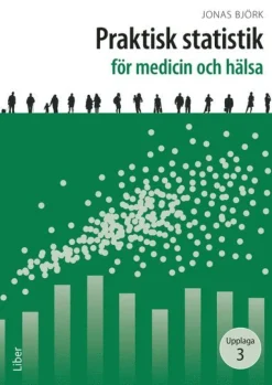 Praktisk statistik för medicin och hälsa