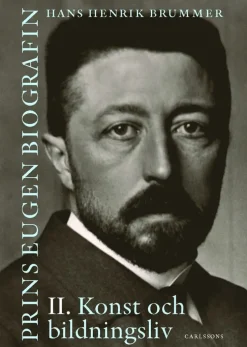 Prins Eugen. Biografin Vol. 2. Konst och bildningsliv