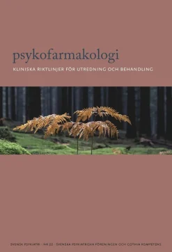 Psykofarmakologi : kliniska riktlinjer för utredning och behandling
