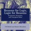 Reasons for Logic, Logic for Reasons