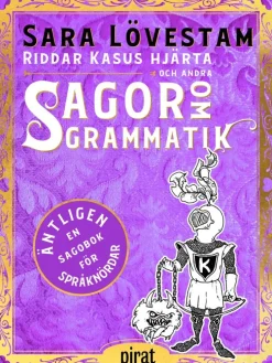 Riddar Kasus hjärta och andra sagor om grammatik