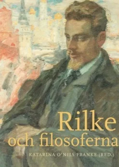 Rilke och filosoferna