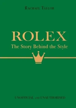 Rolex: The Story Behind the Style