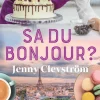Sa du bonjour?