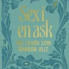 Sex i en ask : tre lekar som ändrar allt