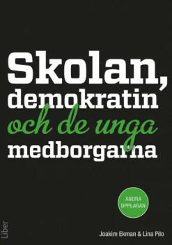 Skolan, demokratin och de unga medborgarna