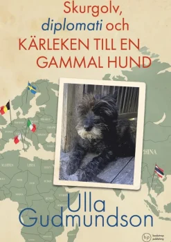 Skurgolv, diplomati och kärleken till en gammal hund
