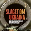 Slaget om Ukraina : hur Ukraina stod emot Rysslands invasion