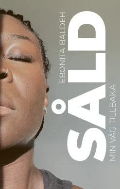 Såld : min väg tillbaka