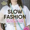 Slow fashion : din guide till smart och hållbart mode