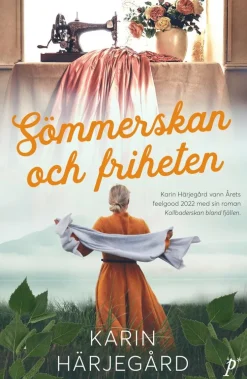 Sömmerskan och friheten