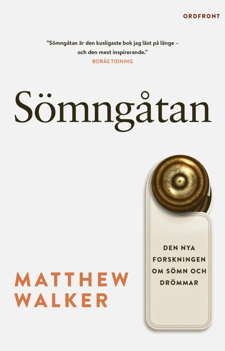 Sömngåtan : den nya forskningen om sömn och drömmar