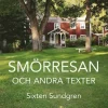 Smörresan : och andra texter