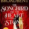 Songbird and the Heart of Stone