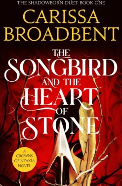 Songbird and the Heart of Stone