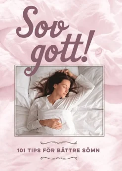 Sov gott! : 101 tips för bättre sömn