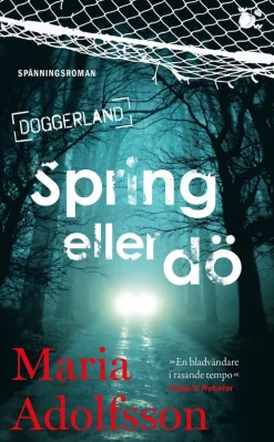 Spring eller dö