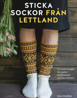 Sticka sockor från Lettland : 50 beskrivningar till sockor, knästrumpor och benvärmare