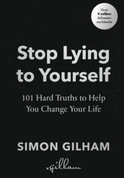 Stop Lying to Yourself