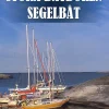 Stora båtboken : segelbåt