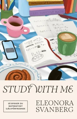 Study with me : så bygger du matematiskt självförtroende