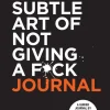Subtle Art of Not Giving a F*ck Journal