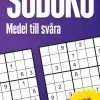 Sudoku : 256 sudokun, medel till svåra