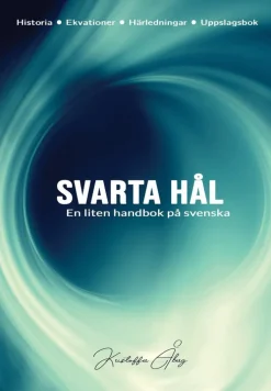 Svarta Hål : En liten handbok på svenska