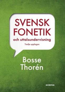 Svensk fonetik och uttalsundervisning