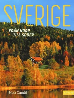 Sverige : från norr till söder
