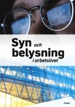Syn och belysning i arbetslivet