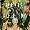 The Girl with No Reflection