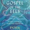 The Gospel of the Eels