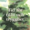 Tid för tillit och trygghet