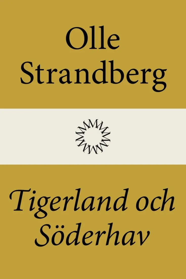 Tigerland och Söderhav