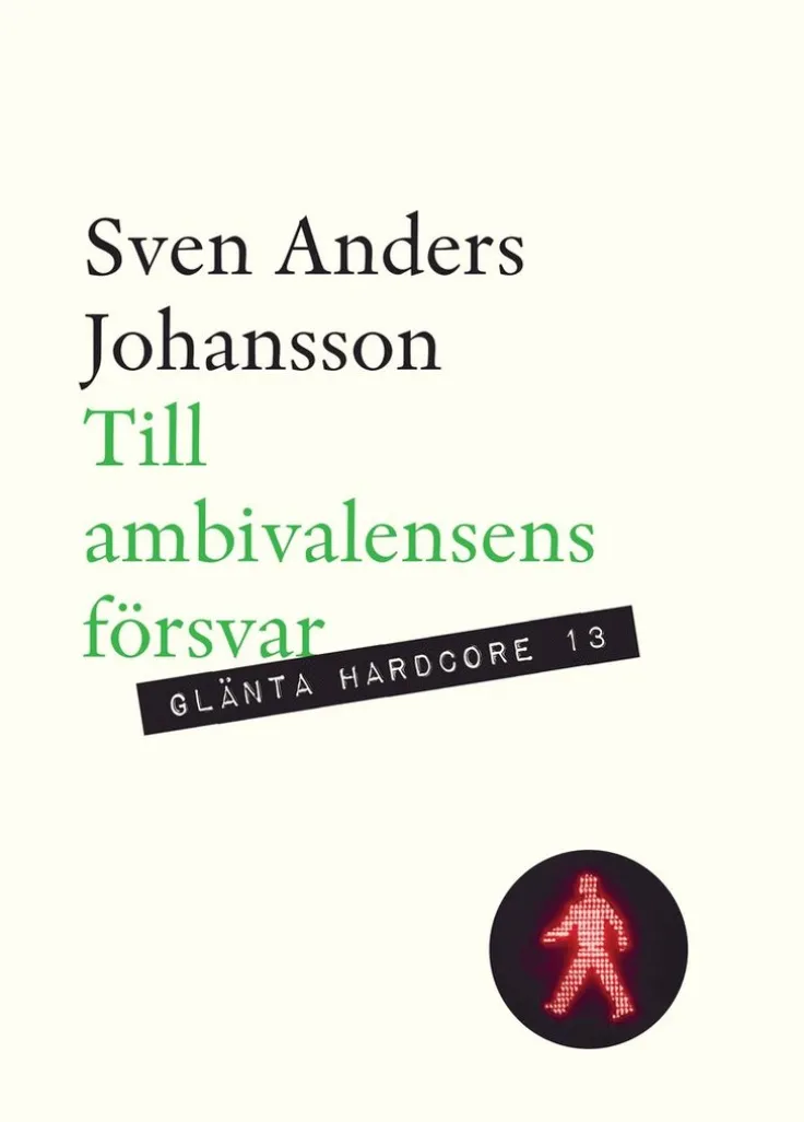 Till ambivalensens försvar