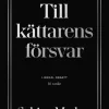 Till kättarens försvar