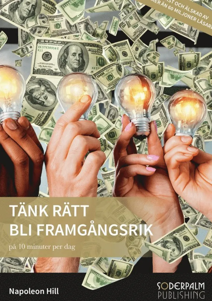 Tänk rätt Bli Framgångsrik - på 10 minuter per dag