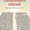 Tänkandets odyssé : Tidigmodern idéhistoria 1350-1600