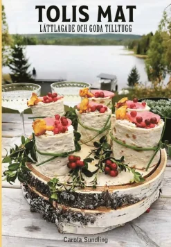 Tolis mat - lättlagade och goda tilltugg