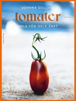 Tomater - odla för hela året