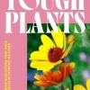 Tough Plants